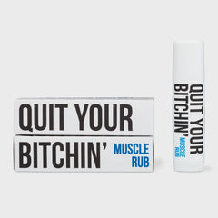 Quit Your Bitchin' Muscle Rub